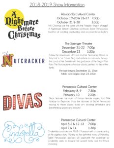 2018 - 2019 Show information - A Nightmare Before Christmas - Pensacola Cultural Center - October 19-20 & 26-27 7:30pm, October 21 & 28 - 2:30 PM - Will Christmas be the same with the Pumpkin King in charge? A Nightmare Before Christmas conitnues Ballet Pensacola's tradition of creating captivating and unconvientional ballets. The Nutcracker - The Saengar Theatre - December 21-22 7:00PM, December 23 1:30PM - Follow the adventures of Clara and her Nutcracker Prince as the battle the Mouse King and embark on a journey through the Land of the Sweets with the guidance of the Sugar Plum Fairy. The Nutcracker is a holiday classic, perfect for the entire family. Pre-sale begins: September 11, 10am - Public sale begins: Sept. 22, 10am - DIVAS - Pensacola Cultural Center - February 8, 9 7:30PM, February 10 2:30 PM - Divas features the music of famous female singers, from Billie Holiday to Beyonce. Enjoy the dancers of Ballet Pensacola moving to these classic tunes with stunning athleticism and breathtaking grace and beauty! Cinderella - Pensacola Cultural Center - April 5-6 & 12-13 7:00PM , April 7 & 14 1:30PM - Cinderella concludes the 2018 -19 season with a classic telling of the ageless story. Moving to the definitive music of Prokofiev. Ballet Pensacola's dancers will captivate the audience as Cinderella seeks to escape her wicked family and find Prince Charming